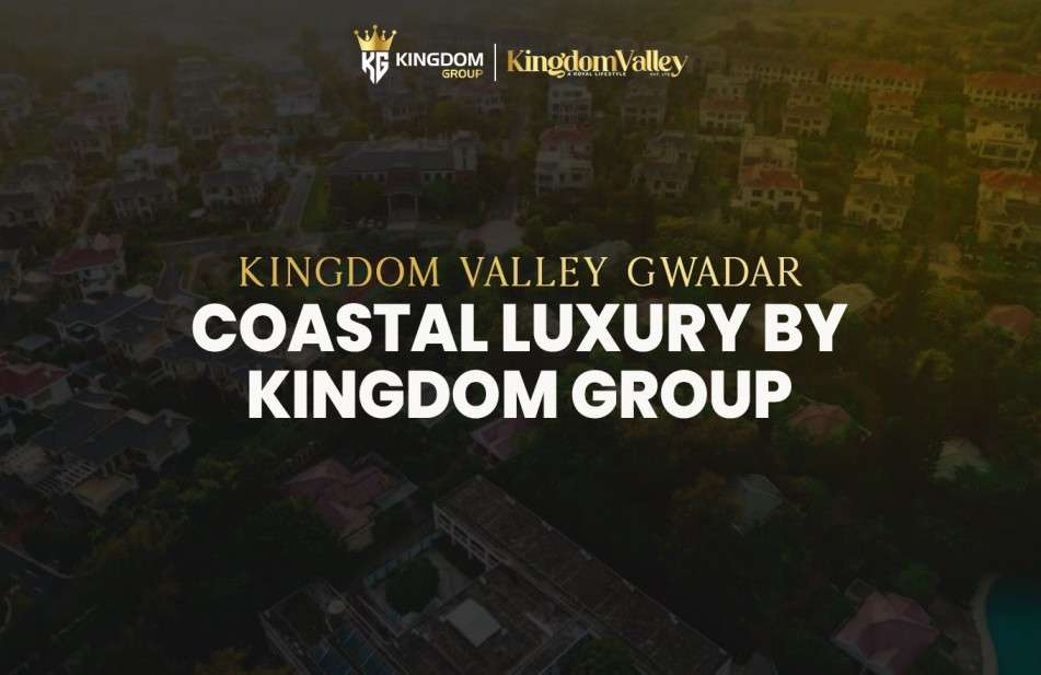 Kingdom Valley Gwadar