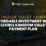 Kingdom Valley Chakri Payment Plan
