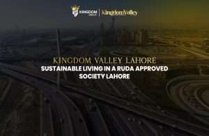 Kingdom Valley Lahore