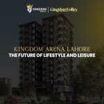 Kingdom Arena Lahore