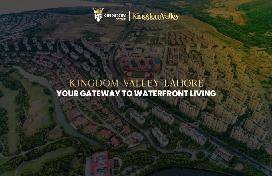 Kingdom Valley lahore