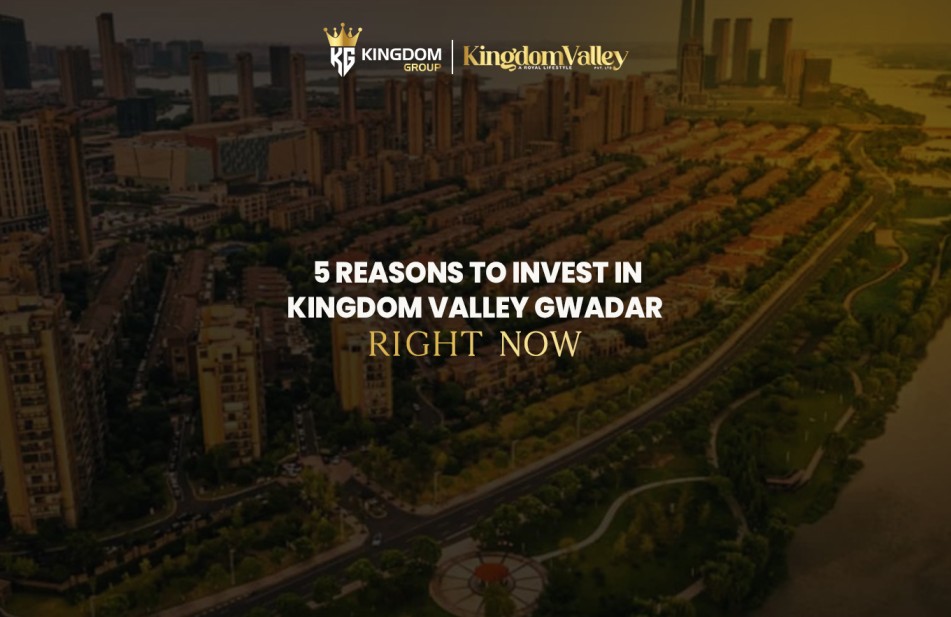 Kingdom Valley Gwadar