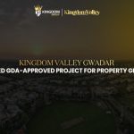 Kingdom Valley Gwadar: Luxury by Kingdom Group