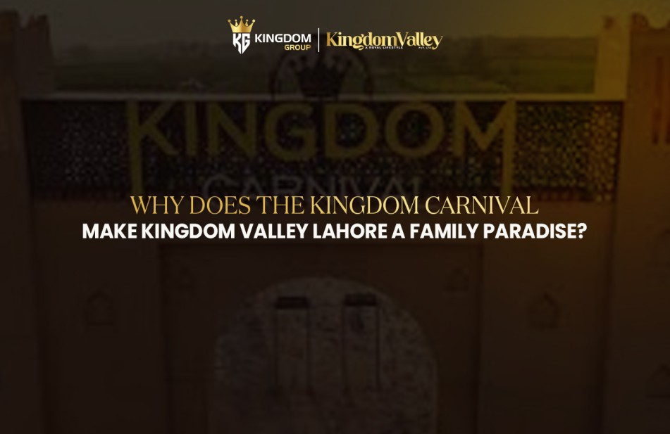Kingdom Valley Lahore