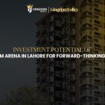 Kingdom Arena Lahore: Tallest Tower by Kingdom Group