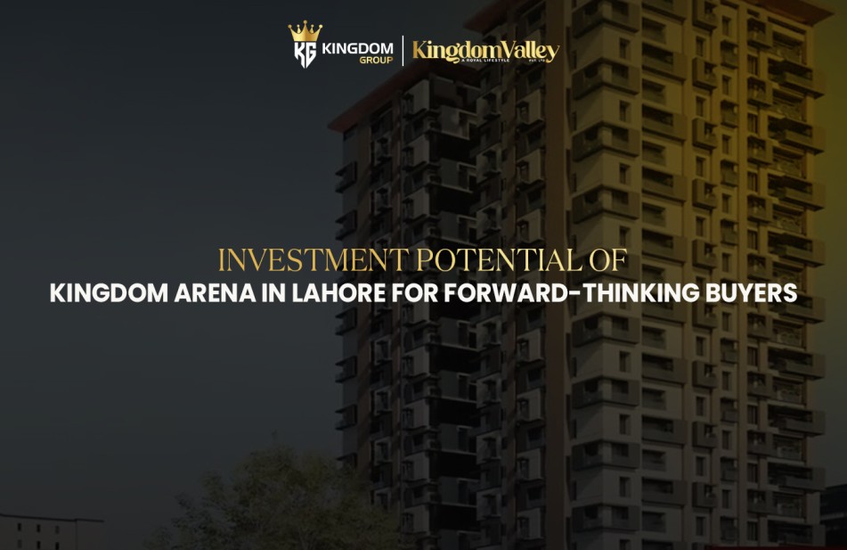 Kingdom Arena Lahore: Tallest Tower by Kingdom Group
