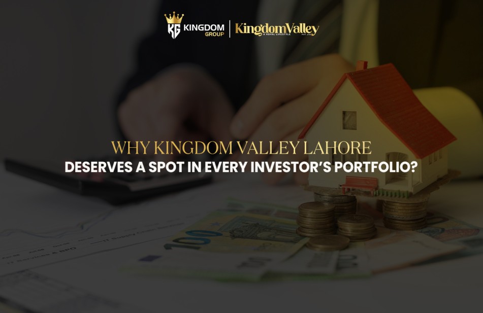 Kingdom Valley Lahore Discover why Kingdom Valley Lahore, Pakistan’s first-ever waterfront society, is a top investment for long-term growth and lifestyle.