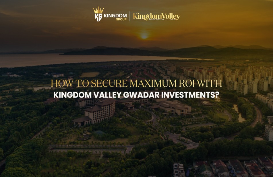 Kingdom Valley Gwadar: Luxury by Kingdom Group Kingdom Valley Gwadar: Luxury by Kingdom Group