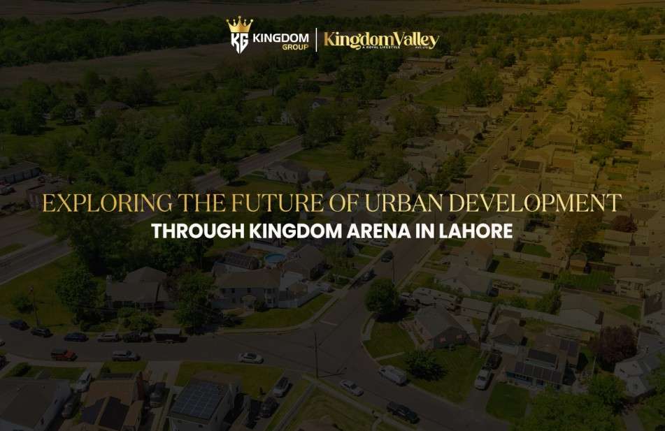 Kingdom Arena Lahore: Tallest Tower by Kingdom Group