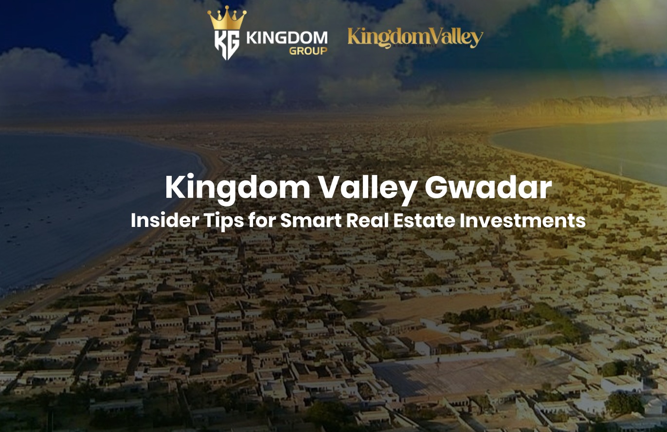 Kingdom Valley Gwadar