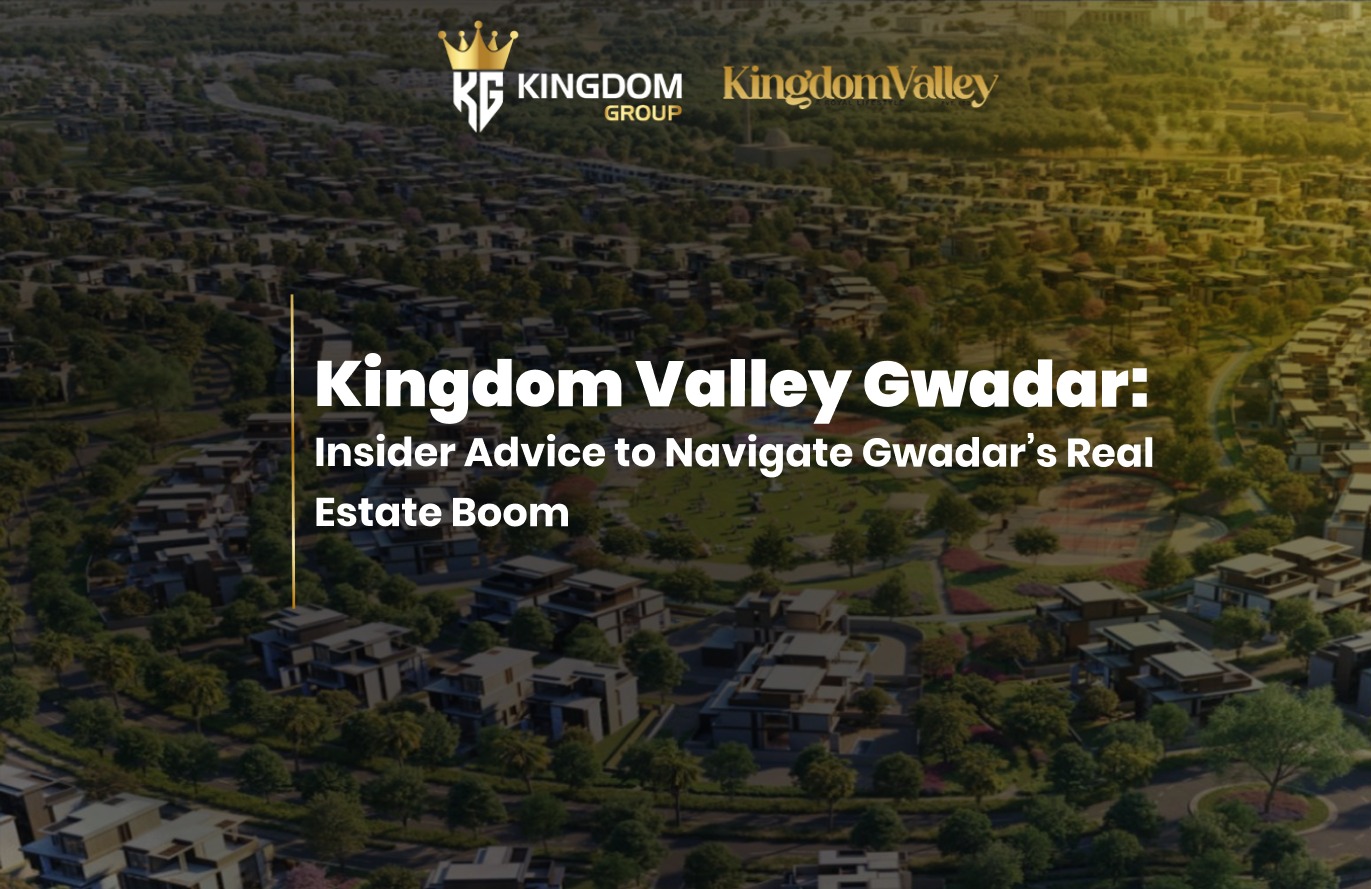 Kingdom Valley Gwadar: Luxury by Kingdom Group